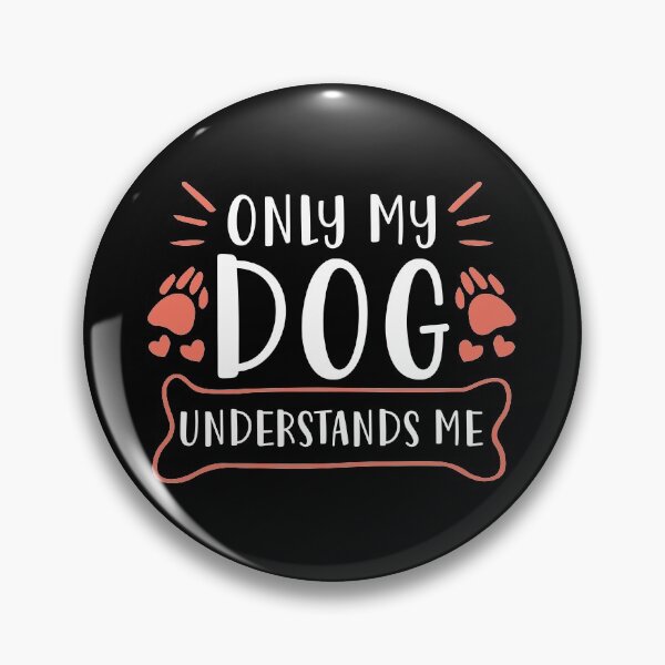 Item preview, Only My Dog Understands Me designed and sold by cherrific.