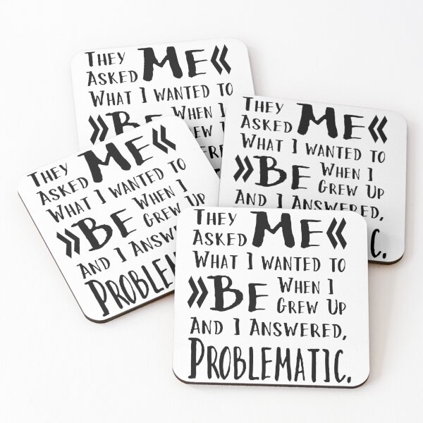Item preview, I Want To Be Problematic Black Text with Funny Saying designed and sold by Punderstandable.
