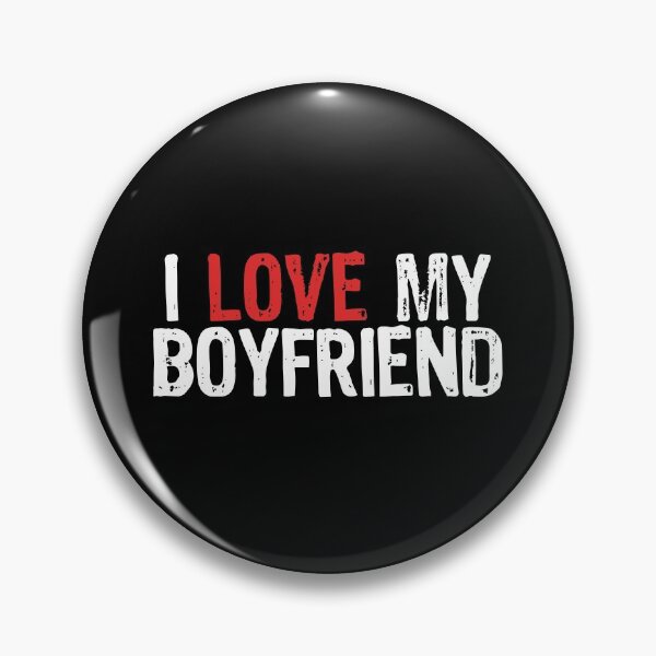 Item preview, I Love My Boyfriend designed and sold by The "I Love Everything" Shop.