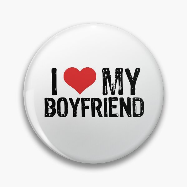 Item preview, I Love My Boyfriend designed and sold by The "I Love Everything" Shop.