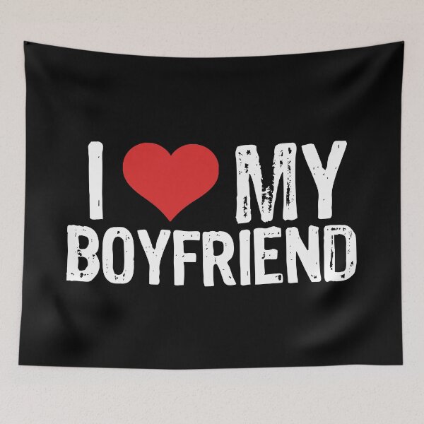 Item preview, I Love My Boyfriend designed and sold by The "I Love Everything" Shop.