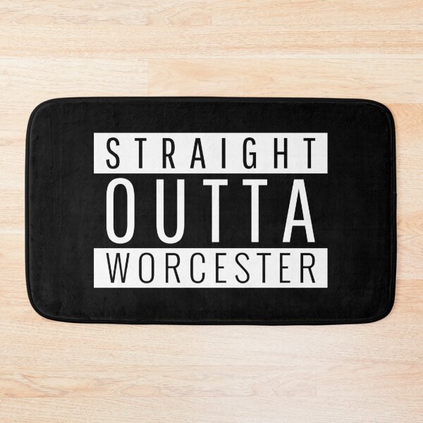 Item preview, Straight Outta Worcester  designed and sold by Teelogic.