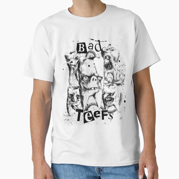 Bad Teefs Classic T-Shirt