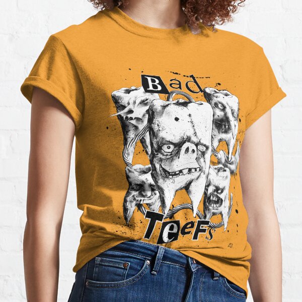 Bad Teefs Classic T-Shirt