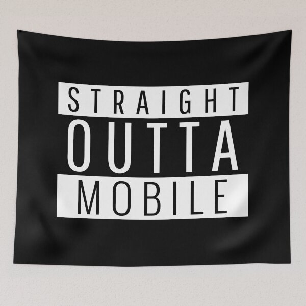 Item preview, Straight Outta Mobile   designed and sold by Teelogic.