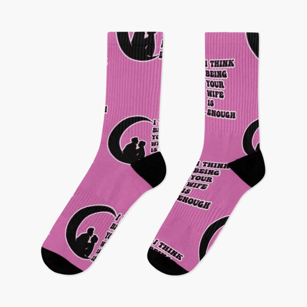 Item preview, I Think Being Your Wife Is Enough Funny Humor Love Gift  designed and sold by pedrored369.