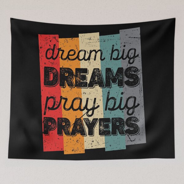 Item preview, Dream Big Dreams Pray Big Prayers designed and sold by samah82.
