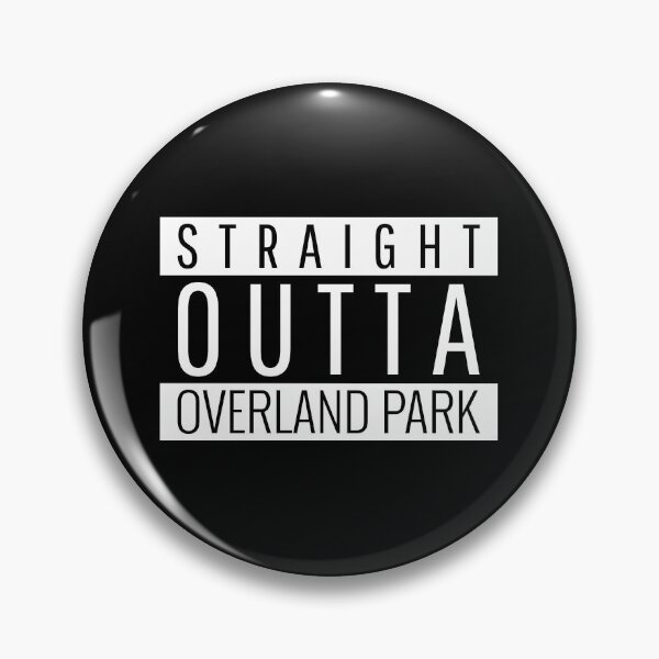 Item preview, Straight Outta Overland Park  designed and sold by Teelogic.