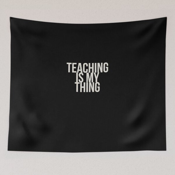 Item preview, Teaching Is My Thing Teacher designed and sold by Kadouh.