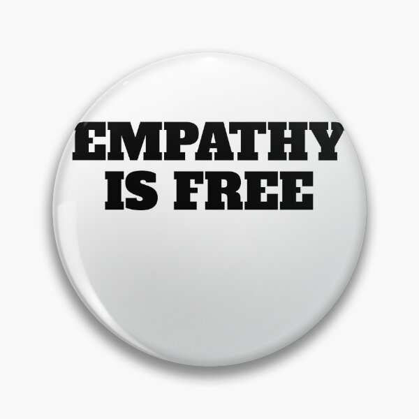 Item preview, Empathy Is Free Quotes designed and sold by Salvadax.