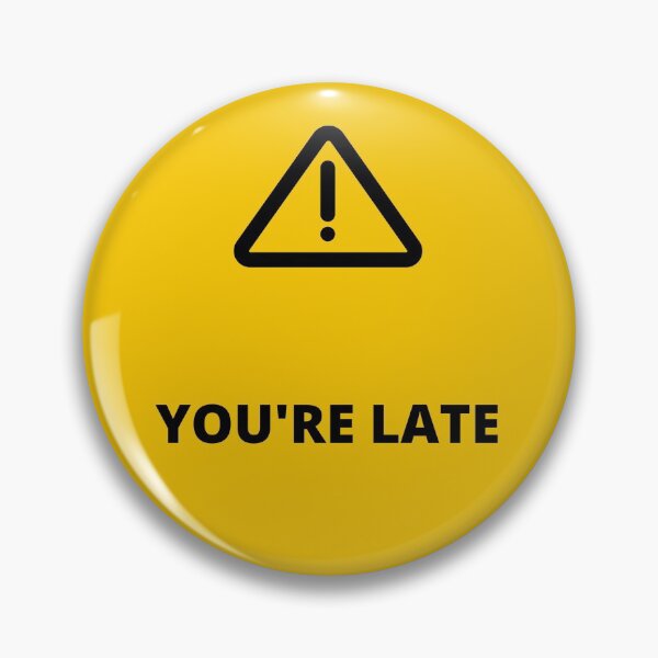 Item preview, You're late clock designed and sold by MissRodra.