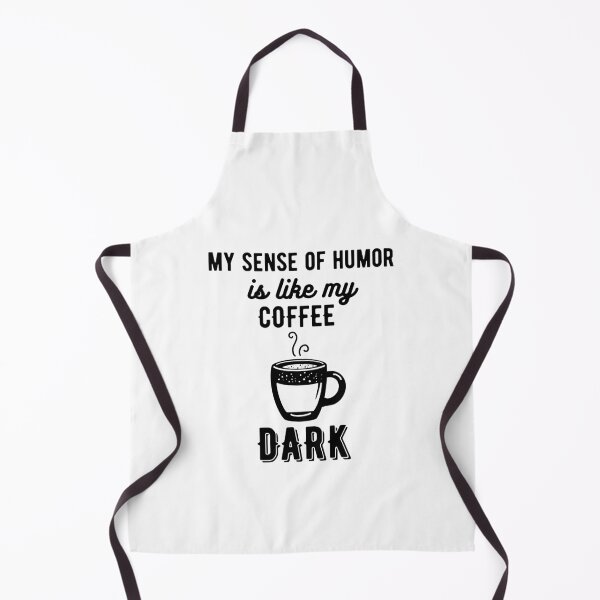 Item preview, My sense of humor is like my coffee - dark designed and sold by Gerhanj.