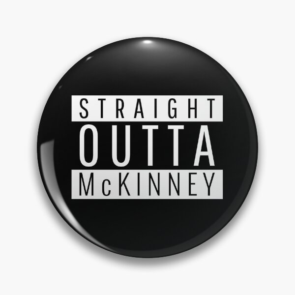Item preview, Straight Outta McKinney  designed and sold by Teelogic.