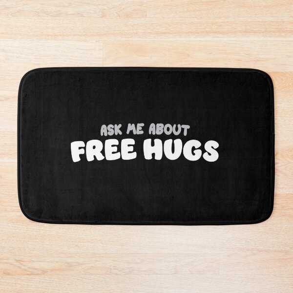 Item preview, Ask Me About Free Hugs - Hug Hugging Day designed and sold by RoguePixel.