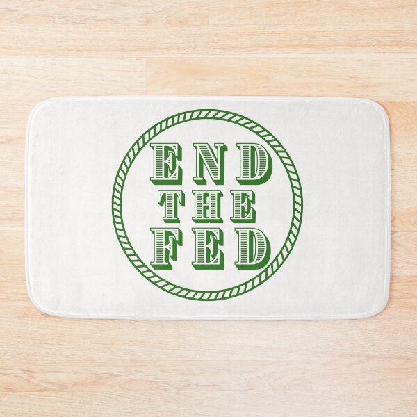 Item preview, END THE FED designed and sold by Adonalyn.