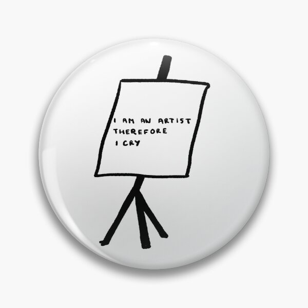 Item preview, I Am an Artist, Therefore I Cry designed and sold by 4naans.