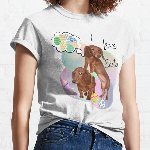 I Love Easter Dachshunds & Easter Eggs Classic T-Shirt