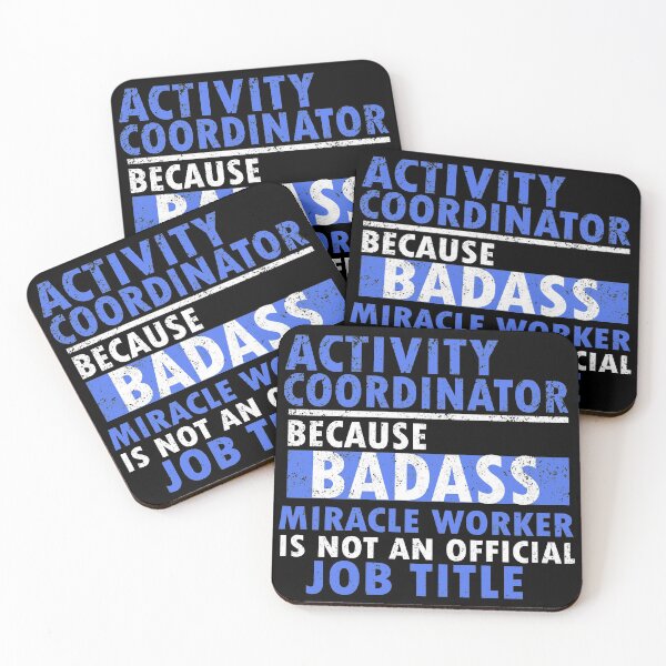 Item preview, activity coordinator , because badass miracle worker is not an official job title designed and sold by 0umStore.