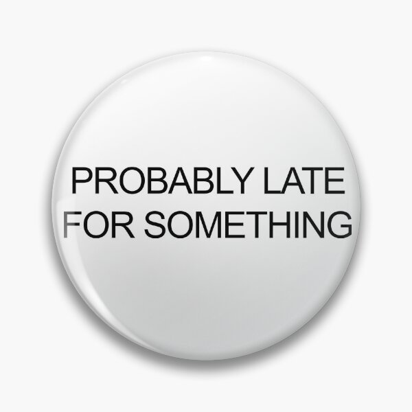 Item preview, Probably Late For Something designed and sold by She Filmmaker.