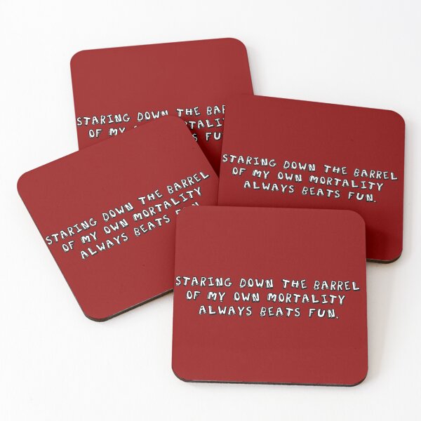Item preview, Staring down the barrel of my own mortality always beats fun designed and sold by RebeccaART5.