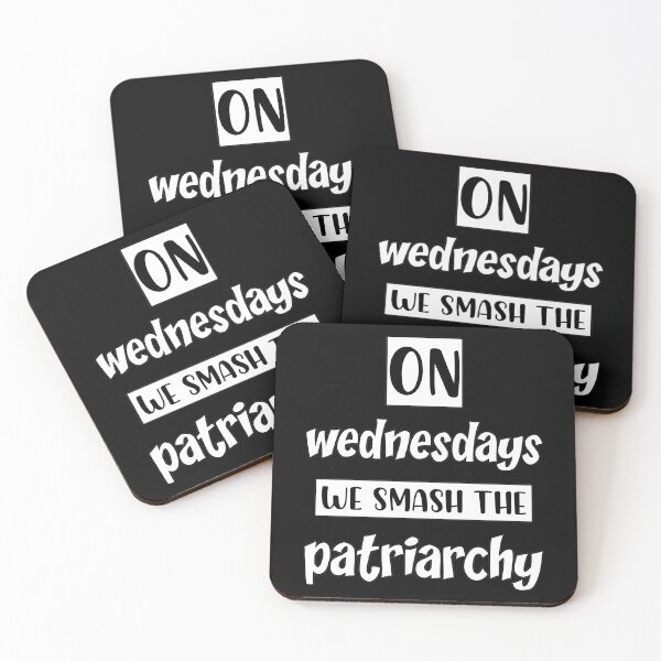 On Wednesdays We Smash The Patriarchy - Funny T-Shirt, Feminism Shirt, Equal Rights Tshirt, Liberal Shirt, Feminist Shirt, Girl Power Shirt Coasters (Set of 4)