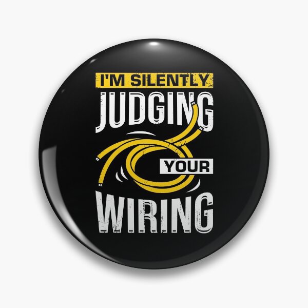 Item preview, I'm Silently Judging Your Wiring Electrician Gift designed and sold by Marcid95.