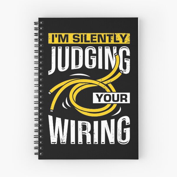 Item preview, I'm Silently Judging Your Wiring Electrician Gift designed and sold by Marcid95.