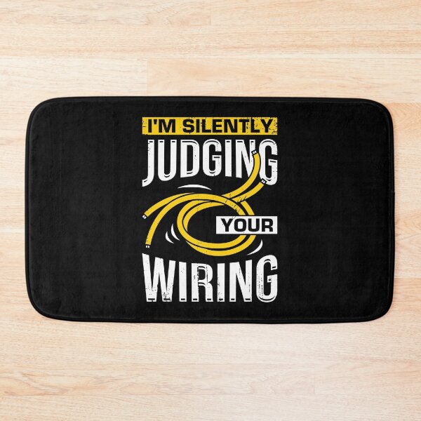Item preview, I'm Silently Judging Your Wiring Electrician Gift designed and sold by Marcid95.