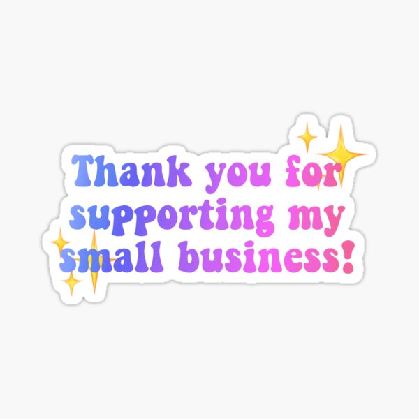 Item preview, Small business thank you packaging sticker designed and sold by freya kelly.
