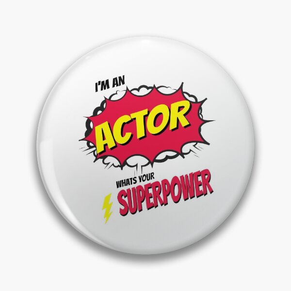 Item preview, I AM AN ACTOR WHATS YOU SUPERPOWER designed and sold by 30-Merch.