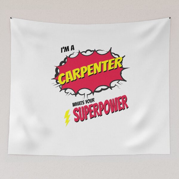 Item preview, I AM A CARPENTER WHATS YOU SUPERPOWER designed and sold by 30-Merch.