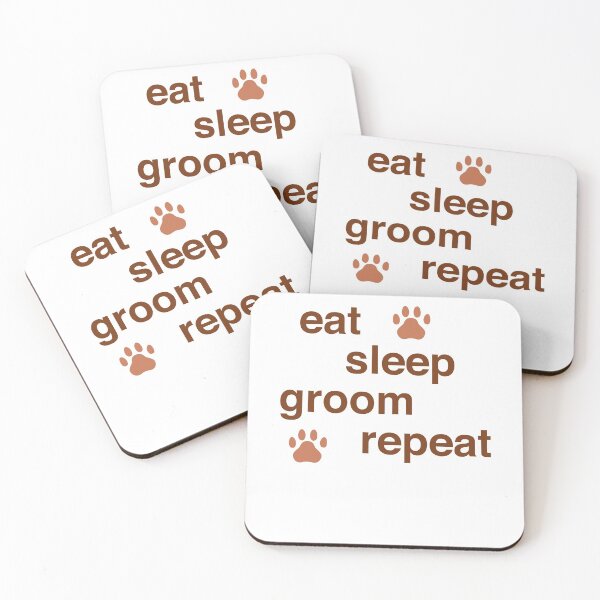 Item preview, Dog Grooming Eat Sleep Groom Repeat designed and sold by ComedyQuotes.