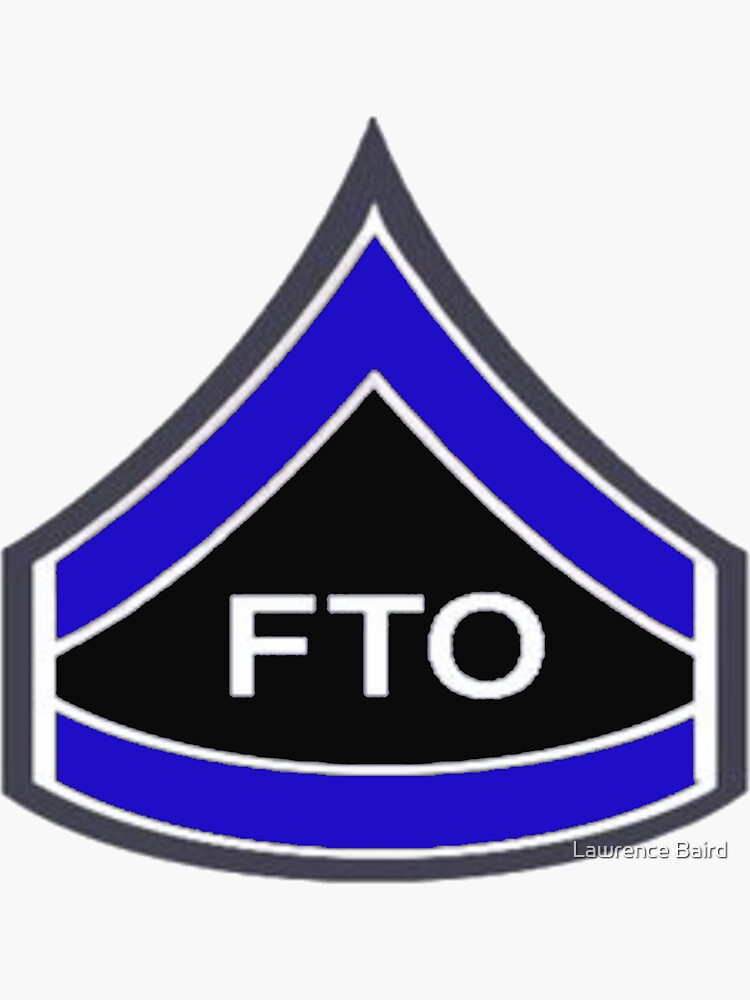 fto-field-training-officer-sticker-by-lawrencebaird-redbubble