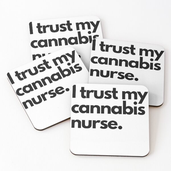 Item preview, I Trust My Canabis Nurse designed and sold by hempnursing.