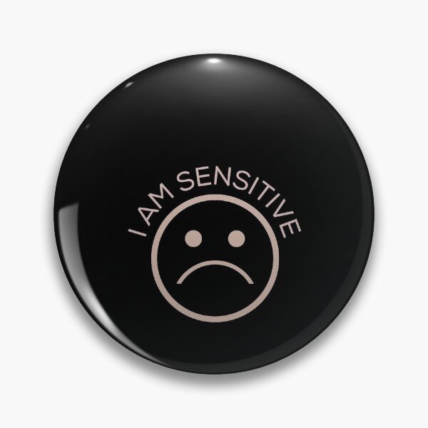 Item preview, i am sensitive sad face  designed and sold by primaldolphin.