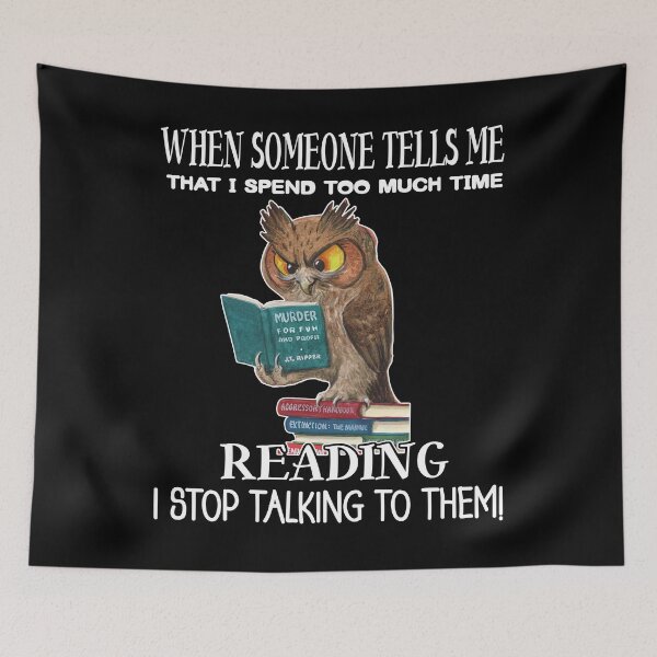 Item preview, I Spend Too Much Time Reading designed and sold by Maxartdesigns.