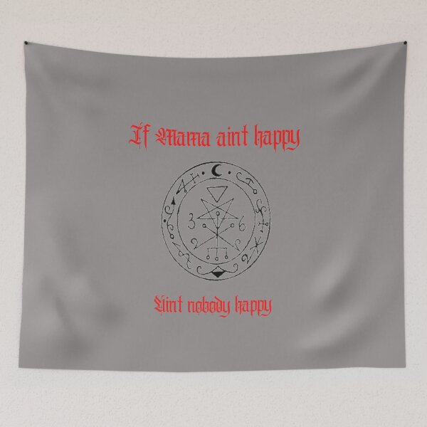 Item preview, If mama aint happy... designed and sold by ANightbird13.