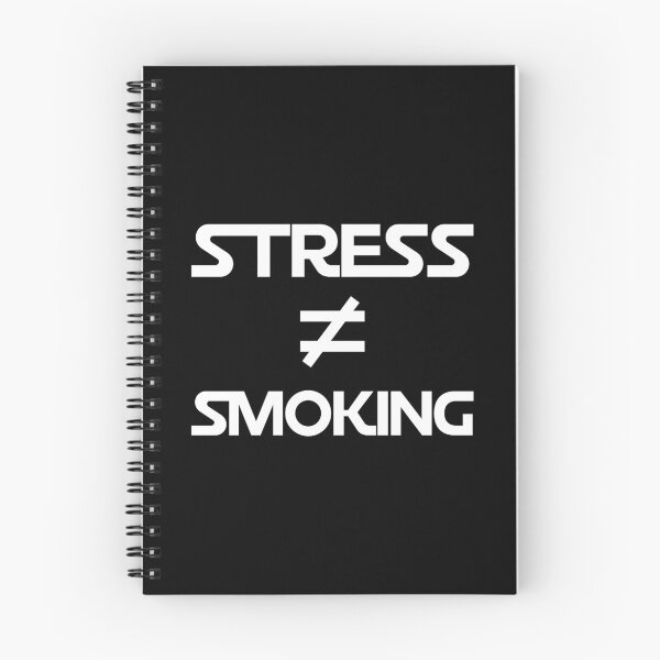 Item preview, Stress is not the reason for smoking, STRESS is NOT Equal to Smoking designed and sold by Moyanana.