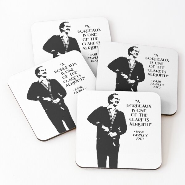 Item preview, Fawlty Towers - A bordeaux is one of the clarets alright! designed and sold by Tom Newberry.