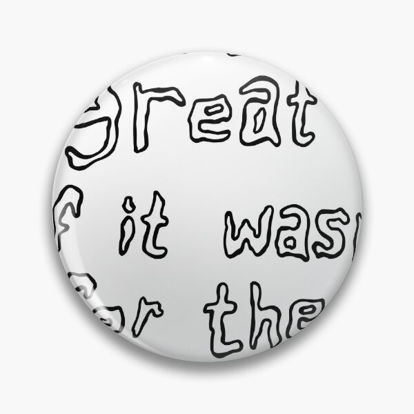 Item preview, Clerks Job Customers Movie Quote Randal designed and sold by Brett's Vintage Sports.