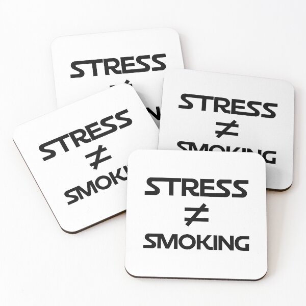 Item preview, "Stress is not the reason for smoking", STRESS is NOT Equal to Smoking Black Word designed and sold by Moyanana.