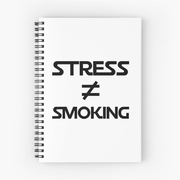 Item preview, "Stress is not the reason for smoking", STRESS is NOT Equal to Smoking Black Word designed and sold by Moyanana.