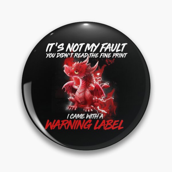 Item preview, Dragon It's Not My Fault designed and sold by Maxartdesigns.