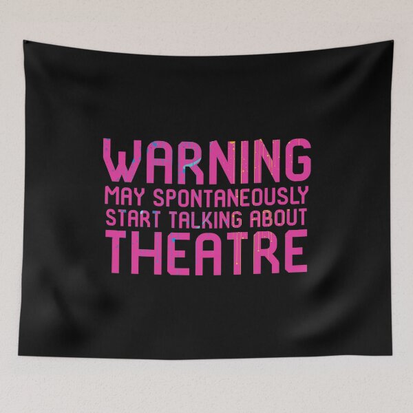 Item preview, May Spontaneously Start Talking About Theatre designed and sold by at85productions.