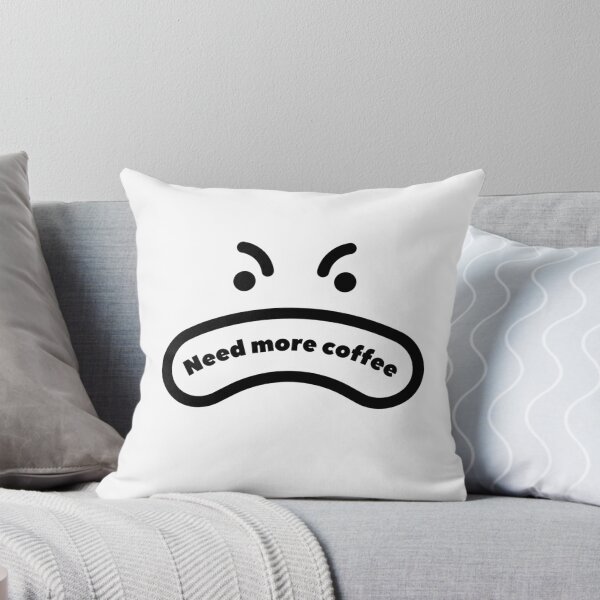 Item preview, Need More Coffee designed and sold by widianeworld.