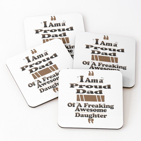 Item preview, I am a proud dad of a freaking awesome daughter designed and sold by king's Outfit.