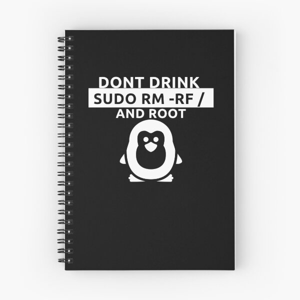 Item preview, comando de linux no beber y rootear sudo rm -rf / designed and sold by DevDn.