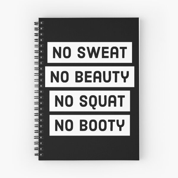 Item preview, No Sweat No Beauty No Squat No Booty designed and sold by HaHaProductions.