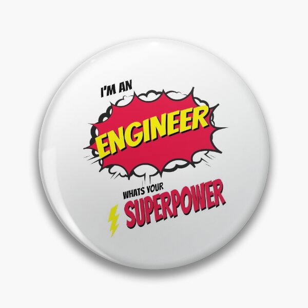 Item preview, I AM AN ENGINEER WHATS YOU SUPERPOWER designed and sold by 30-Merch.