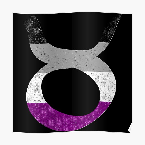 Asexual Pride Flag Taurus Zodiac Sign Poster By Valador Redbubble